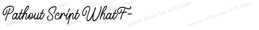 Pathout Script WhatF字体转换